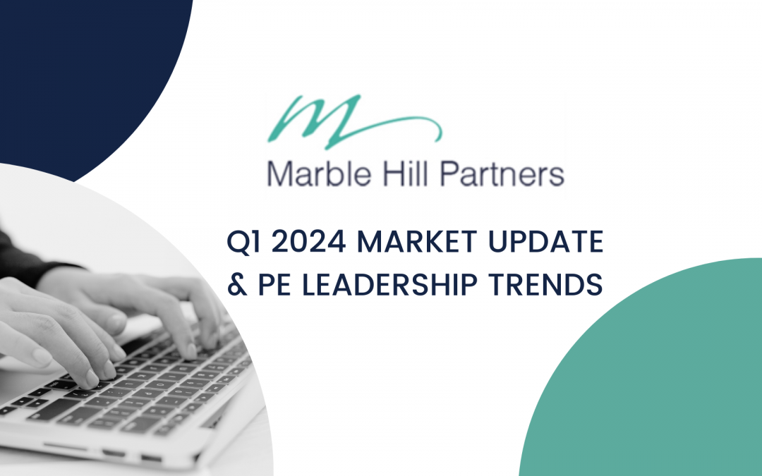 Q1 2024 market update & PE leadership trends